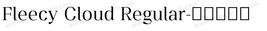 Fleecy Cloud Regular字体转换